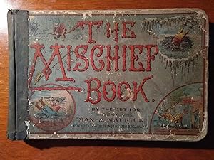 The Mischief Book (By The Author Of "Max & Maurice")