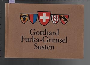 Gotthard Furka-Grimsel Susten