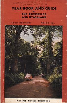 Year Book and Guide of the Rhodesias and Nyasaland