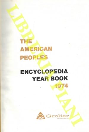 The American Peoples. Encyclopedia Year Book 1974.