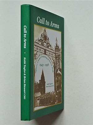Call to Arms - Cadet Training at Eaton Hall 1943-1958