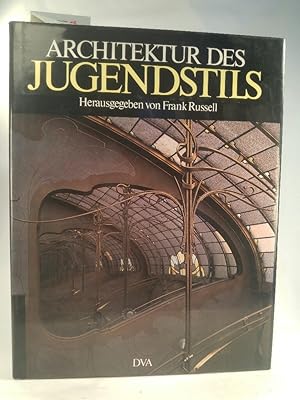 Architektur des Jugendstils . [Neubuch] Die Überwindung des Historismus in Europa und Nordamerika