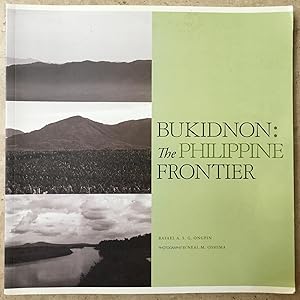 Bukidnon : the Philippine frontier
