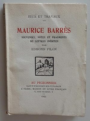 Maurice Barrès : Souvenirs, notes et fragments de lettres inédites