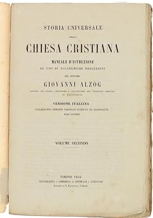 STORIA UNIVERSALE DELLA CHIESA CRISTIANA. Volume Secondo (di 5).: