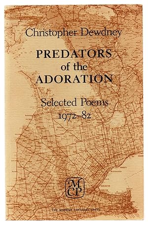 Predators of the Adoration: Selected Poems 1972-82