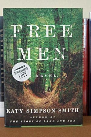Free Men: A Novel ***Author Signed***