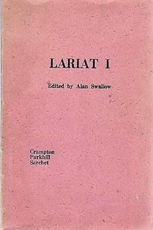 LARIAT I [three titles]: LEGEND OF JOHN LAMOIGNE AND SONG OF THE DESERT-RATS by Frank A. Crampton...