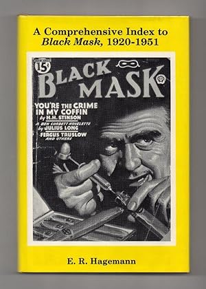 A Comprehensive Index to Black Mask, 1920-1951 by E. R. Hagemann 1st ed.