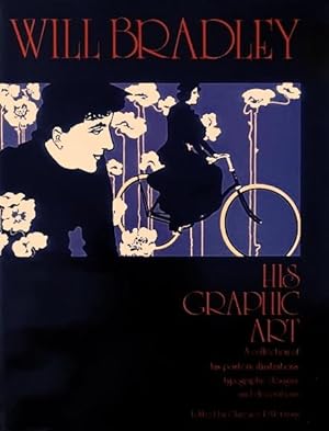 Will Bradley: His Graphic Art