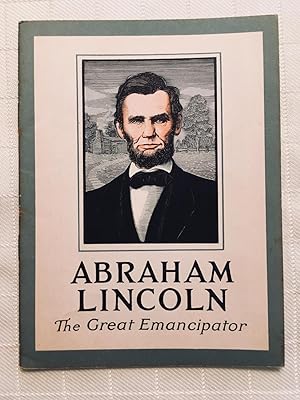 Abraham Lincoln: The Great Emancipator [VINTAGE 1926]