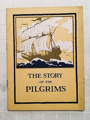 The Story of the Pilgrims [VINTAGE 1923]