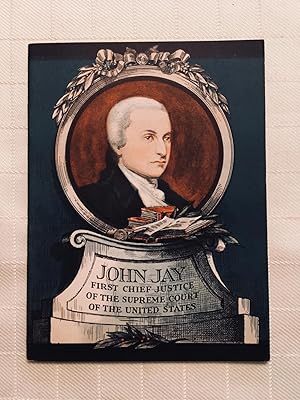 John Jay: First Chief Justice of the Supreme Court of the United States [VINTAGE 1939]