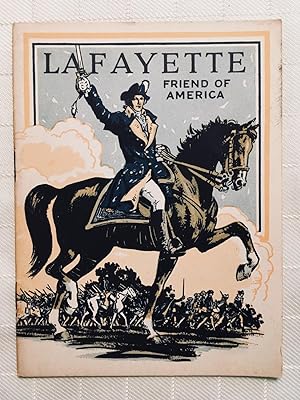 Lafayette: Friend of America [VINTAGE 1928]