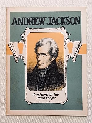 Andrew Jackson: President of the Plain People [VINTAGE 1926]