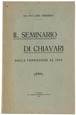 IL SEMINARIO DI CHIAVARI DALLA FONDAZIONE AL 1926.: