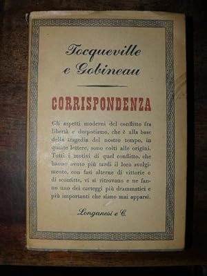 Corrispondenza fra Alexis de Tocqueville e Arthur de Gobineau. Con introduzione e note di Micheli...