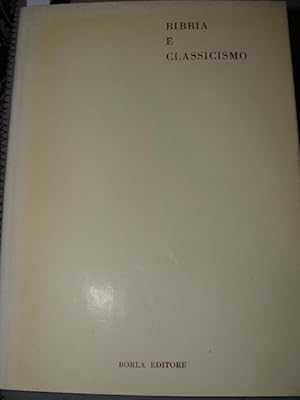 Bibbia e classicismo. Traduzione di Giovanna Barra