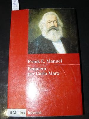 Requiem per Carlo Marx. Traduzione di Roberto Giannetti
