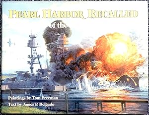 PEARL HARBOUR RECALLED - New Images of the Day of Infamy