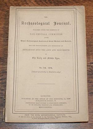 The Archaeological Journal, No. 118, June 1873, For Researches into the Early and Middle Ages