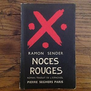 NOCES ROUGES. roman traduit de l'espagnol.