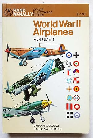 World War II Airplanes, Vol. 1 (Rand McNally Color Illustrated Guides)