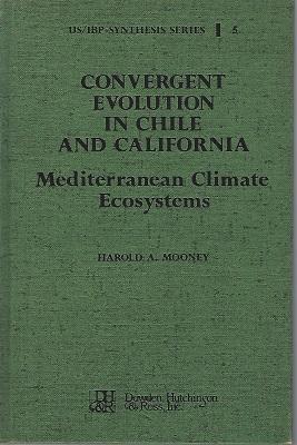 Convergent Evolution In Chile and California: Mediterranean Climate Ecosystems