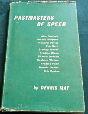 Pastmasters Of Speed. (T.T. Racers)