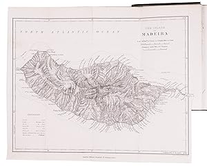 Madeira: Its scenery and how to see it. With letters of a year's residence, and lists of the tree...