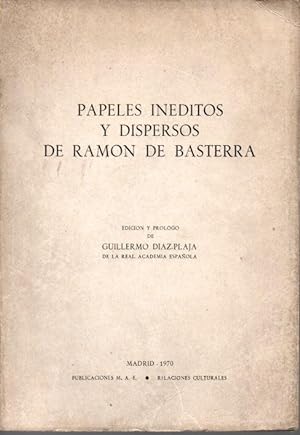PAPELES INEDITOS Y DISPERSOS DE RAMON BASTERRA.