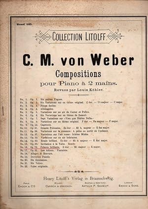 C. M. VON WEBER. COMPOSITIONS POUR PIANO A 2 MAINS. REVUES PAR LOUIS KÖHLER.