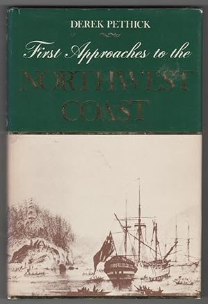 First Approaches to the Northwest Coast