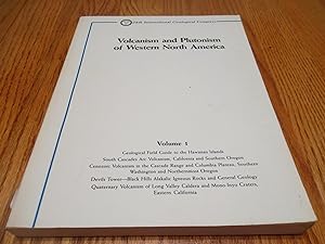 Volcanism and Plutonism of Western North America; Volume 1