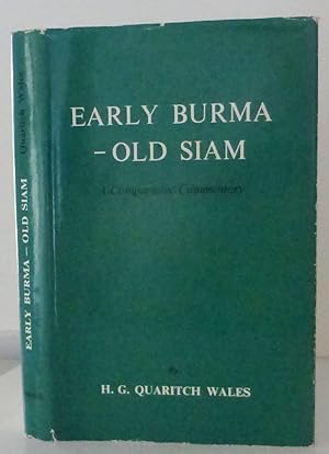Early Burma-Old Siam, a Comparative Commentary