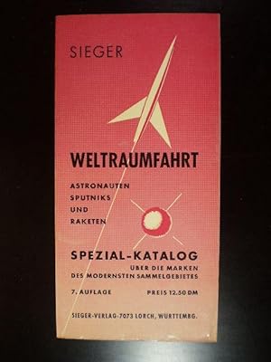 Weltraumfahrt. Astronauten, Sputniks und Raketen. Spezial-Katalog über die Marken des modernsten ...