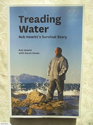 Treading Water: Rob Hewitt's Survival Story