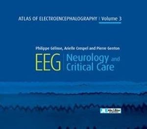atlas of electroencephalography v.3 ; EEG, Neurology and critical care