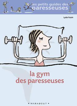 La gym des paresseuses