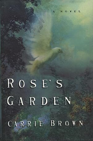 Rose's Garden: A Novel