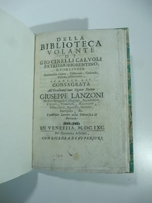 Della biblioteca volante di Gio. Cinelli Calvoli.Scanzia XIV