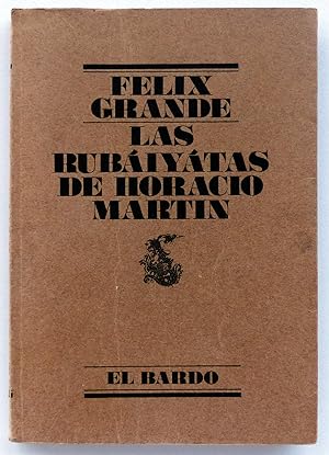 Las Rubáiyátas de Horacio Martín.