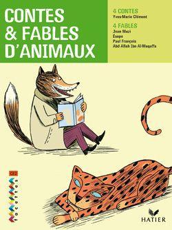 CE2 ; contes et fables d'animaux (édition 2009)