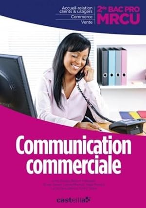 MRCU ; communication commerciale ; 2nde bac pro ; pochette de l'élève