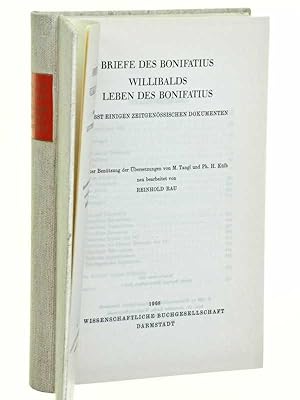 Briefe des Bonifatius. Willibalds Leben des Bonifatius nebst einigen zeitgenöss. Dokumenten. Unte...