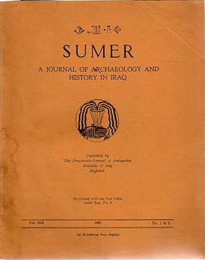 Sumer. A journal of archaeology and history in Iraq. Volume XIX, n°1 et 2
