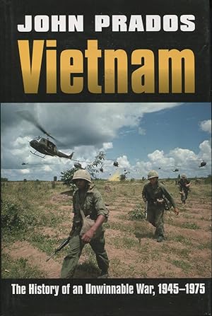 Vietnam: The History of an Unwinnable War, 1945-1975