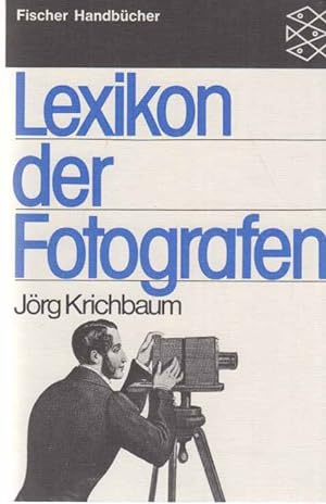 Lexikon der Fotografen. Fischer-Taschenbücher ; 6418 : Fischer-Handbücher.