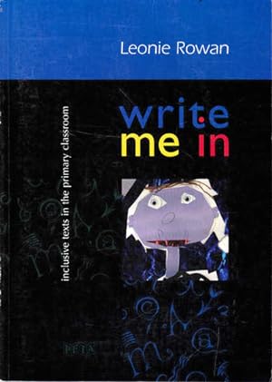 Write Me in: Inclusive Texts in the Primary Classroom