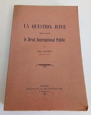 La question Juive devant le Droit International Public